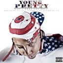 Young Pretty - My Way Feat Frenchie Ice Burgandy Young Prince Fly Ty Deezy Yung…