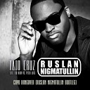 Taio Cruz ft Flo Rida vs Peter Luts - Cayo Hangover RUSLAN NIGMATULLIN Bootleg