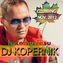 DJ Kopernik - Clubbing November 2012