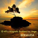 Magnetic Brothers feat Ange Bermuda - Johnny Beast Remix Edit