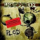 BIOPSYHOZ - feat Rapid D J Hobot