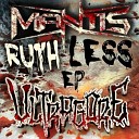 Mantis - Ruthless Original Mix