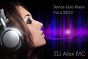 DJ Alex MC - Club House