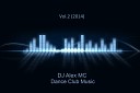 Veela Feat DJ Alex MC - Sometime Dance Club Mix 2014