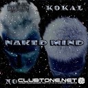 UY - Kokal feat. Notom - Naked Mind (Original Mix)