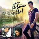 Morteza Zarlaki - Aroom Aroom