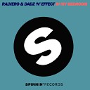 Ralvero and Dadz N Effect - In My Bedroom Radio Edit