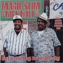 Magic Slim The Teardrops - That Will Never Do