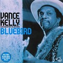 Vance Kelly - Doing My Own Thing I Can t Get Next To You I m A…