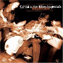 Lil Ed The Blues Imperials - Spend Some Time With Me