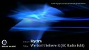 Hydra - We Don t Believe It Ec Radio Edit