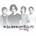 The All American Rejects - Eyelash Wishes Bonus Track