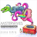 Misterwives - Reflections Flaxo Remix