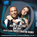 Arash Helena - One Day Alexx Slam Mickey Martini Official…