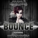 Silent J - Bounce Feat Miss Krystle Luminox rmx