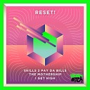 Reset - I Get High Feat The Buildzer