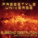 Subsonic Destruction - Galactic X