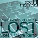 Spell Magre - Lost Ivan Spell Daniel Magre Remix
