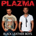 Plazma feat Oleg Perets Ivan Flash - Black Leather Boys Radio Edit