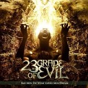 23rd Grade of Evil - I Am Your God