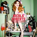 Nicola Roberts - Lucky Day Dancer Rhythm Radio Edit