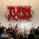 Lil Jon Feat Dj Snake - Turn Down For What Форсаж 7
