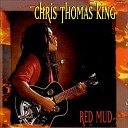 Chris Thomas King - Soon This Morning Blues