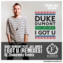 Duke Dumont feat Jax Jones - I Got U DJ Zhukovsky Remix AGRMusic
