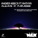 Andrea Ribeca Ft Anthya - Always in Paradise Trance Mix