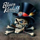 Blues Karloff - Better By You Better By Me