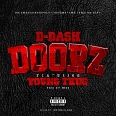 D Dash Feat Young Thug - Doorz Prod By 808 Mafia