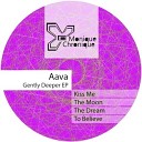 Aava - Kiss Me Original Mix