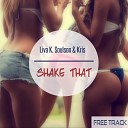 Liva K ft Soulson Sir Kri5 - SHAKE THAT Original Mix