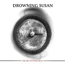 Drowning Susan - Everything