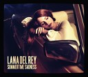 Lana Del Rey - Summertime Sadness Radio Mix Extended Version