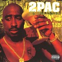 2 PAC - HIT EM UP feat THE OUTLAWZ