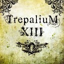 Trepalium - Usual And Now