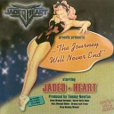Jaded Heart - Larger Than Life
