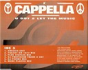 Cappella - U Got 2 Let The Music DJ Prof