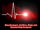 Dias Азимут AntiFox Rody and Daniom - Над бездной