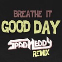 Spag Heddy - I Wanna Talk by Breathe It Spag Heddy Remix
