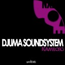 Djuma Soundsystem - Kamiloso Aki Bergen s Future Jazz Band Dub Mix…
