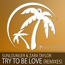 Sunlounger Zara Taylor - Try To Be Love Thomas Hayes Remix