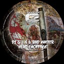DJ G I S Bad Matter - Head Choppage