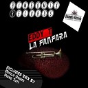 Eddy T - La Fanfara Original Mix