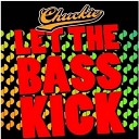 Chuckie - Let The Bass Kick Dable Hard Remix