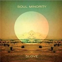 Soul Minority - For Real Original Mix