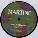 Martine - Just A Runaway Radio Mix