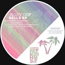 Alley Oop - Bells Daniel Fernandes Remix