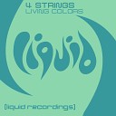 4 Strings - Living Colors Original Mix